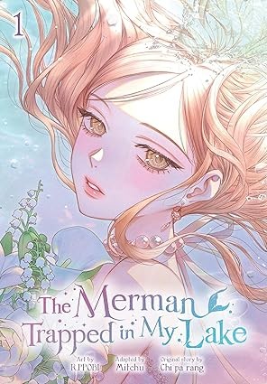 THE MERMAN TRAPPED IN MY LAKE VOL 01 (9798400904608)