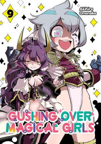 GUSHING OVER MAGICAL GIRLS GN VOL 09 (9781718339385)