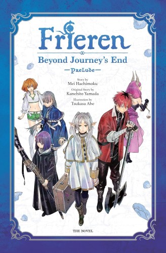 FRIEREN: BEYOND JOURNEY'S END PRELUDE LIGHT NOVEL (9798855430493)
