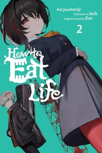 HOW TO EAT LIFE GN VOL 02