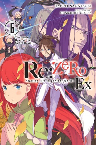 RE:ZERO -STARTING LIFE IN ANOTHER WORLD- EX LIGHT NOVEL VOL 06 (9798855424492)