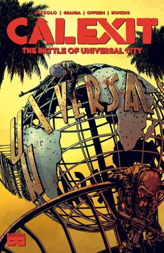 CALEXIT TP VOL 02 THE BATTLE OF UNIVERSAL CITY (9781628752809)