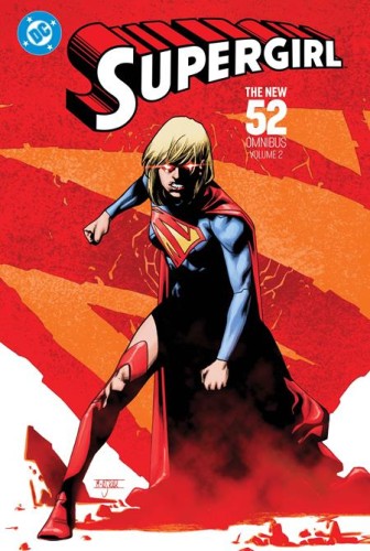 SUPERGIRL THE NEW 52 OMNIBUS HC VOL 02 (9781799508748)