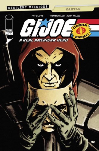 GI JOE A REAL AMERICAN HERO SSSILENT MISSIONS ZARTAN #1 (ONE SHOT) CVR B JORGE FORNES VAR