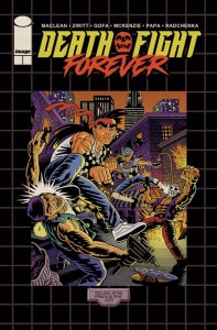 DEATH FIGHT FOREVER #3 (OF 5) CVR A ANDREW MACLEAN