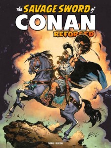 SAVAGE SWORD OF CONAN REFORGED #4 CVR A ROBERTO DE LA TORRE