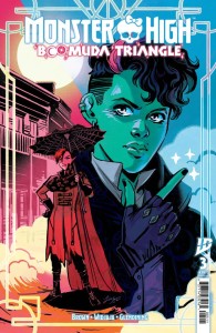 MONSTER HIGH: BOOMUDA TRIANGLE #3 COVER A (STERLE)