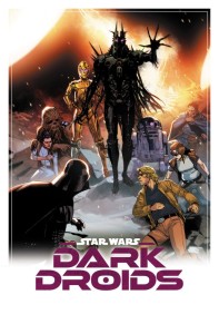 STAR WARS: DARK DROIDS OMNIBUS LENIL YU COVER HC