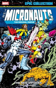 MICRONAUTS EPIC COLLECTION VOL 05: THE ORIGINAL MARVEL YEARS - THE NEW VOYAGES TP