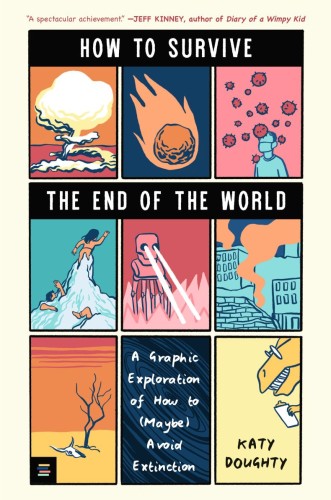 HOW TO SURVIVE THE END OF THE WORLD TP (9781536242829)