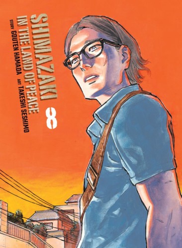 SHIMAZAKI IN THE LAND OF PEACE 08 TP (9781647295820)