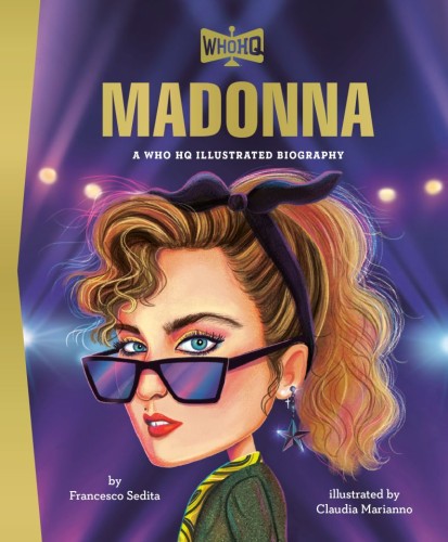 MADONNA: A WHO HQ ILLUSTRATED BIOGRAPHY HC (9798217053551)
