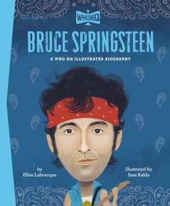 BRUCE SPRINGSTEEN: A WHO HQ ILLUSTRATED BIOGRAPHY HC