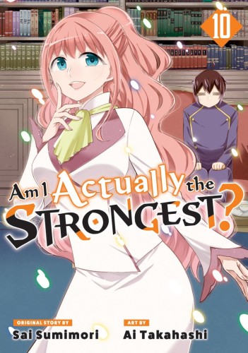 AM I ACTUALLY THE STRONGEST? 10 (MANGA) TP (9798888772096)