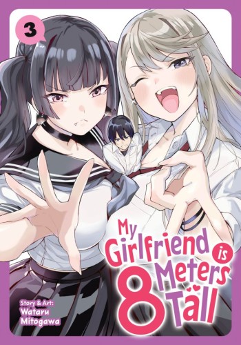 MY GIRLFRIEND IS 8 METERS TALL VOL 03 TP (9798893736908)