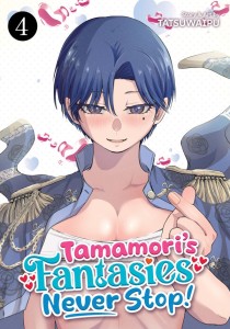 TAMAMORIS FANTASIES NEVER STOP! VOL 04 TP