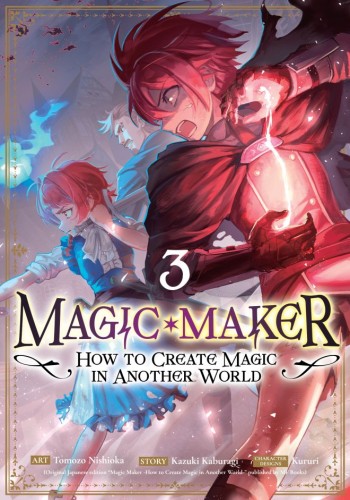 MAGIC MAKER: HOW TO CREATE MAGIC IN ANOTHER WORLD (MANGA) VOL 03 TP (9798893739824)