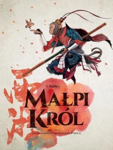 Małpi król. Zamieszanie w Niebiańskim Pałacu Tom 1
