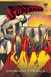 Superman. Doomsday powraca Tom 3