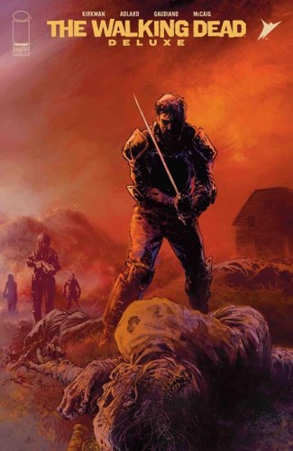 WALKING DEAD DELUXE #132 CVR C STEFANO GAUDIANO VAR