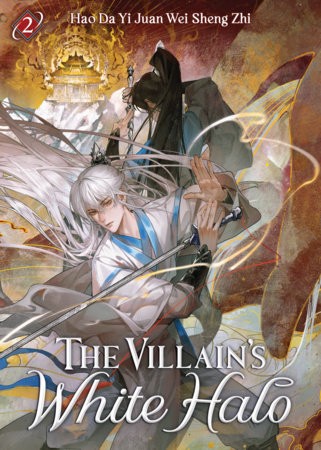 THE VILLAIN’S WHITE HALO (NOVEL) VOL 02 (9798895611173)