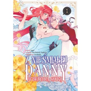 Z nieśmiałej panny w brzydką kotkę tom 1