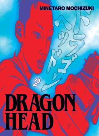 DRAGON HEAD VOL 02 TP (9781647294953)