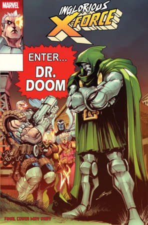 INGLORIOUS X-FORCE #3 GERARDO SANDOVAL DOOM HOMAGE VAR