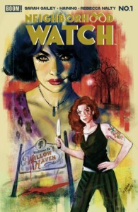 NEIGHBORHOOD WATCH #1 B VARIANT (DRESSED, VILCHEZ)
