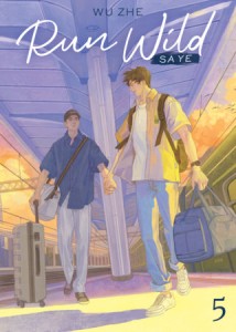 RUN WILD: SA YE (NOVEL) VOL 05
