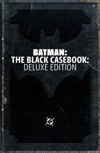 BATMAN THE BLACK CASEBOOK DELUXE EDITION HC (9781799509424)
