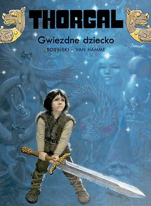 Thorgal Tom 7 Gwiezdne dziecko HC (9788328153851)