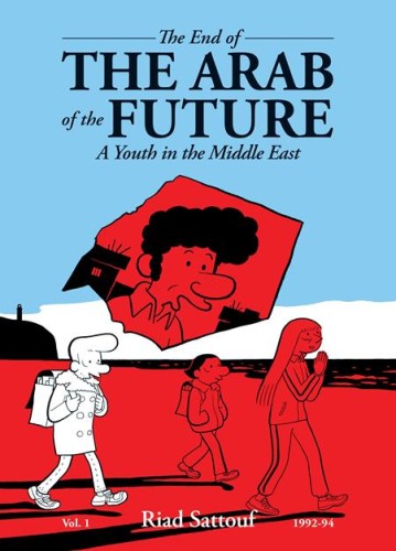 END OF THE ARAB OF THE FUTURE TP VOL 01 A YOUTH IN THE MIDDLE EAST (9798875002373)