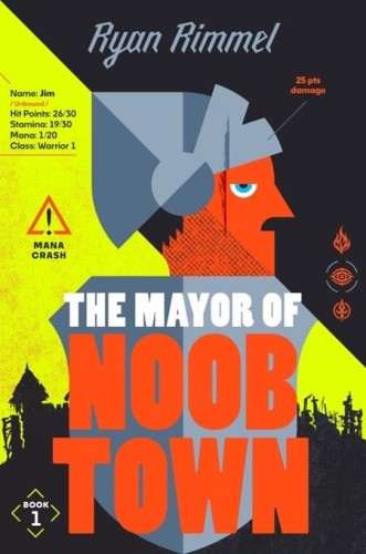 MAYOR OF NOOBTOWN NOVEL TP (9780063514522)