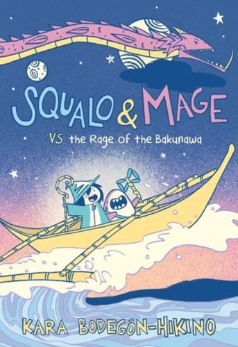 SQUALO & MAGE TP VS THE RAGE OF THE BAKUNAWA (9780063056428)