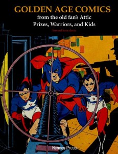 GOLDEN AGE COMICS FROM THE OLD FANS ATTIC HC PRIZES WARRIORS AND KIDS