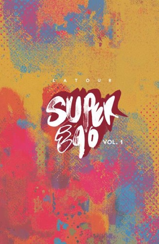 SUPER EGO THE SHORT COMICS OF JASON LATOUR TP (9781534331013)