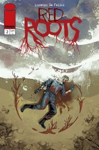 RED ROOTS #2 CVR A LORENZO DE FELICI