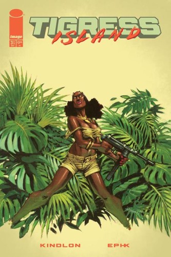 TIGRESS ISLAND #3 (OF 5) CVR D UNCLE EWAN VAR