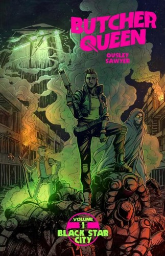 BUTCHER QUEEN TP VOL 01 BLACK STAR CITY (9781732797680)