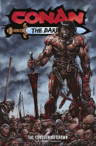 CONAN THE BARBARIAN TP VOL 07 THE CONQUERING CROWN DIRECT MARKET EDITION CVR (9781787746091)