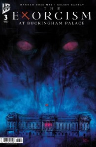 THE EXORCISM AT BUCKINGHAM PALACE #3 VAR B (DAMIEN WORM)