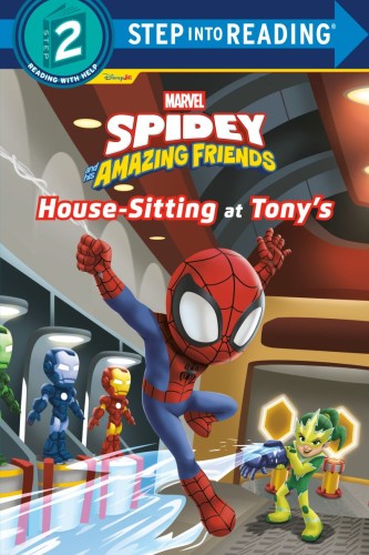 SPIDEY AND HIS AMAZING FRIENDS: HOUSE-SITTING AT TONYS (MARVEL) TP (9780736448390)
