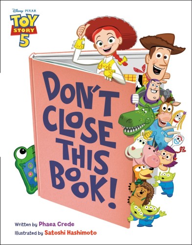 DONT CLOSE THIS BOOK! (DISNEY/PIXAR TOY STORY 5) HC (9781368117937)