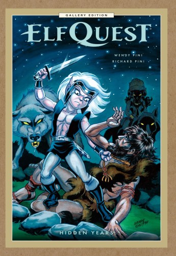 ELFQUEST: HIDDEN YEARS GALLERY EDITION HC (9781506748542)
