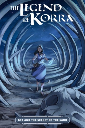 THE LEGEND OF KORRA: KYA AND THE SECRET OF THE SAND TP (9781506752181)