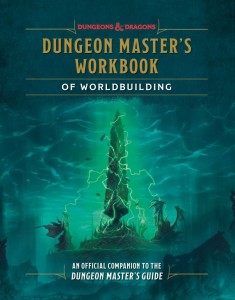 DUNGEON MASTERS WORKBOOK OF WORLDBUILDING (DUNGEONS & DRAGONS) HC