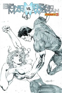 BIONIC MAN VS BIONIC WOMAN #1 25 COPY SYAF PENCIL INCV