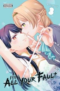 ITS ALL YOUR FAULT GN VOL 03