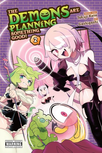 THE DEMONS ARE PLANNING SOMETHING GOOD! GN VOL 02 (9798855424140)